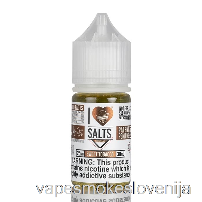 Vape Slovenija Sladki Tobak - I Love Salts - 30ml 25mg